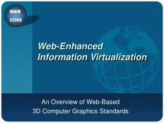 Web-Enhanced Information Virtualization