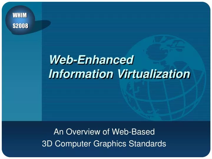 web enhanced information virtualization