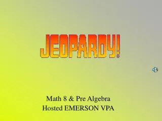 Math 8 &amp; Pre Algebra Hosted EMERSON VPA