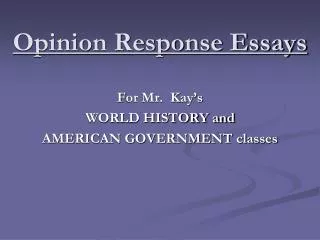 Opinion Response Essays