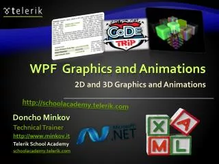 2 D and 3 D Graphics and Animations