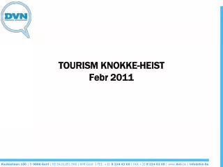 TOURISM KNOKKE-HEIST Febr 2011