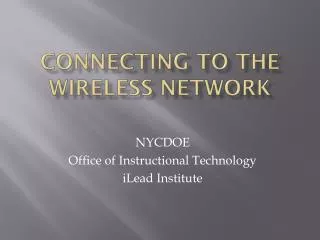 Connecting To The Wireless Network
