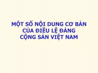 m t s n i dung c b n c a i u l ng c ng s n vi t nam
