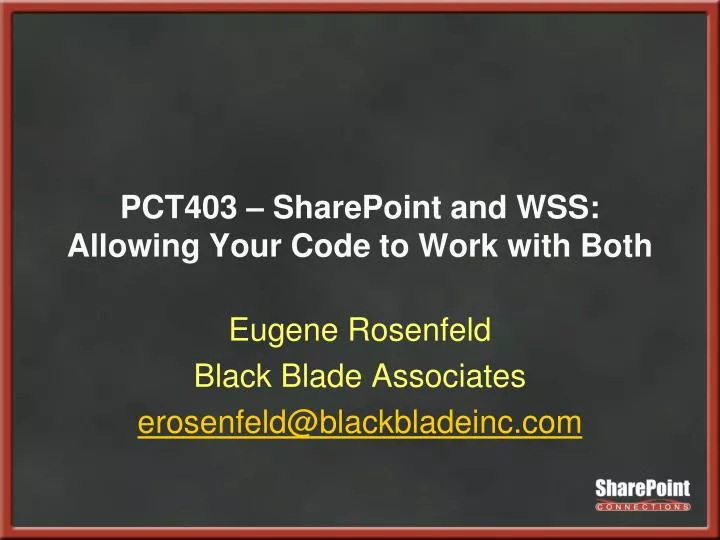 pct403 sharepoint and wss allowing your code to work with both