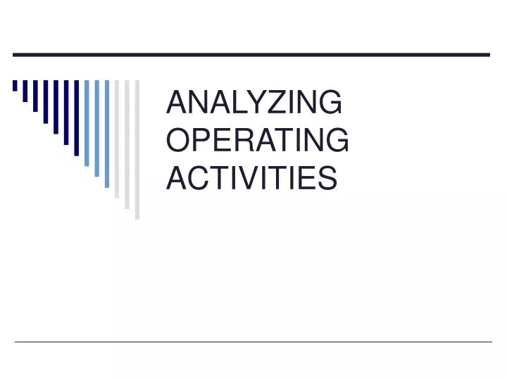 analyzing operating activities