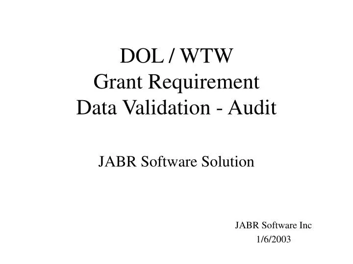dol wtw grant requirement data validation audit