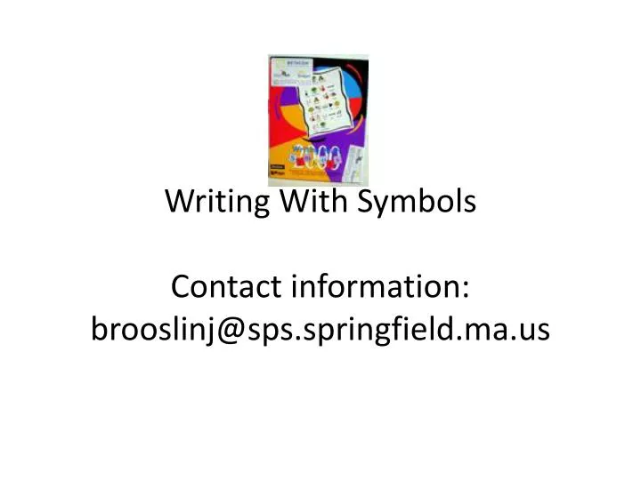 writing with symbols contact information brooslinj@sps springfield ma us
