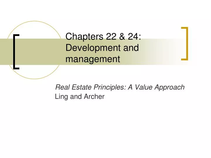 chapters 22 24 development and management