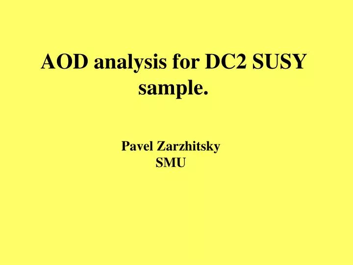 aod analysis for dc2 susy sample