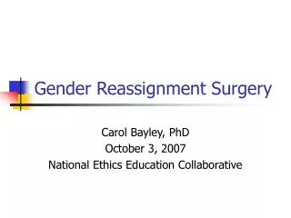 Gender Reassignment Surgery