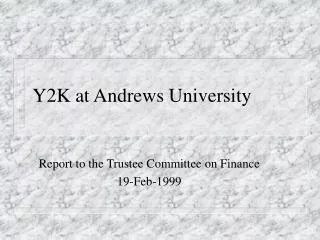 Y2K at Andrews University