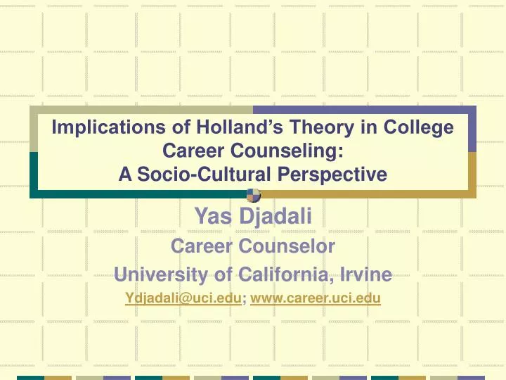implications of holland s theory in college career counseling a socio cultural perspective