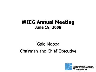 WIEG Annual Meeting June 19, 2008