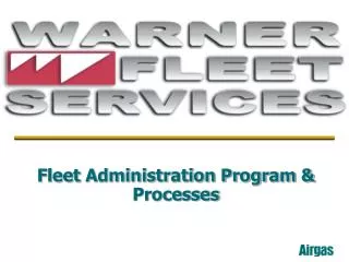 Fleet Administration Program &amp; Processes
