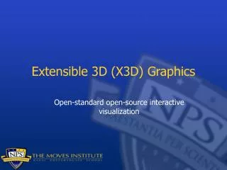 Extensible 3D (X3D) Graphics