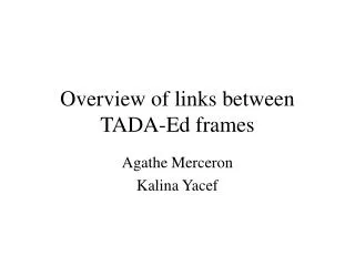 Overview of links between TADA-Ed frames