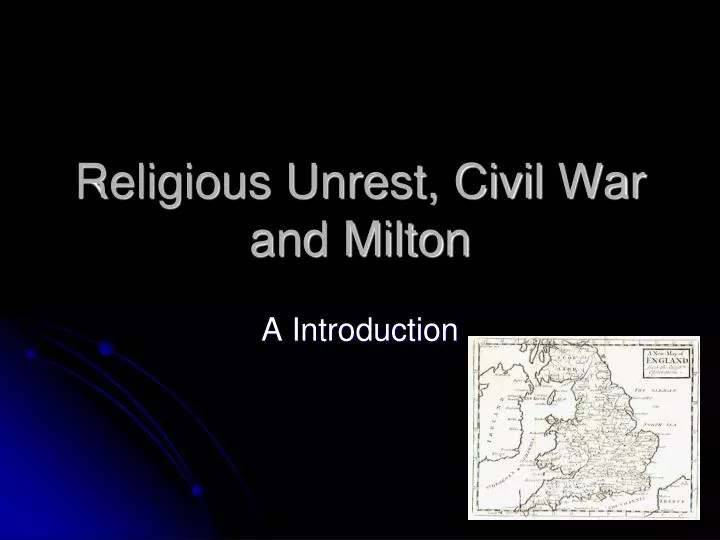 religious unrest civil war and milton