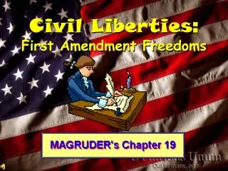 Civil Liberties : First Amendment Freedoms