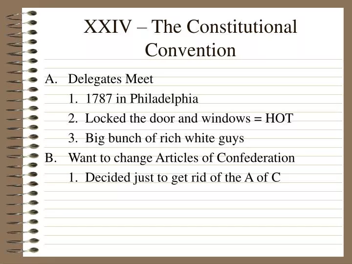 xxiv the constitutional convention