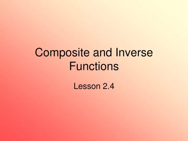 composite and inverse functions