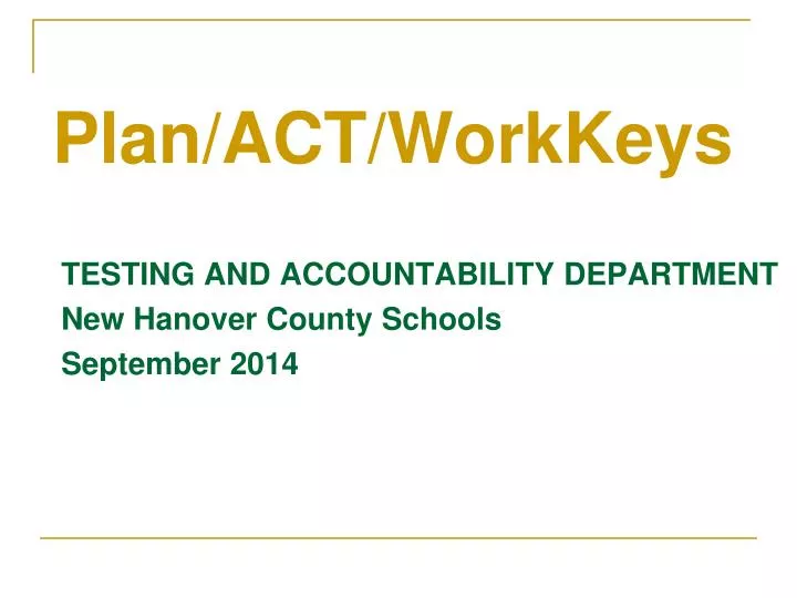 testing and accountability department new hanover county schools september 2014
