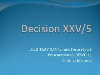 Decision XXV/5