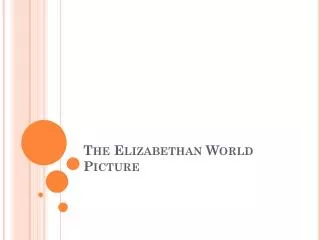 The Elizabethan World Picture