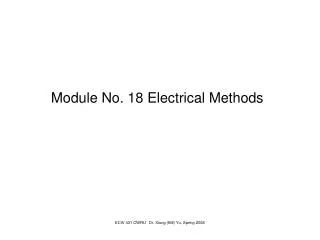 Module No. 18 Electrical Methods