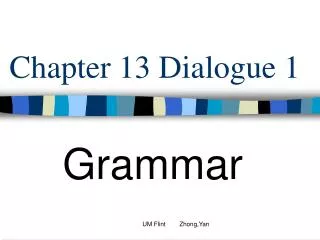 Chapter 13 Dialogue 1