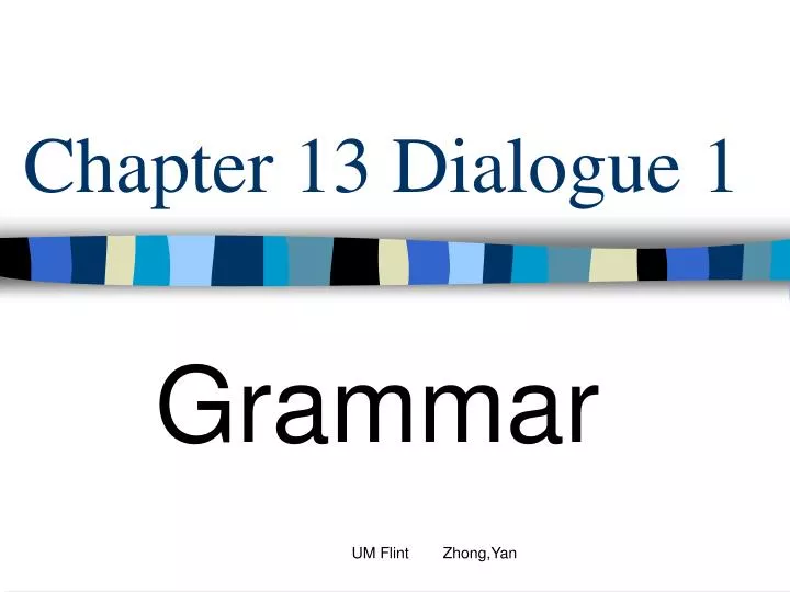 chapter 13 dialogue 1