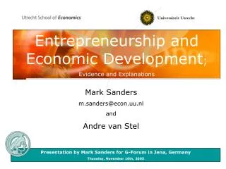 Entrepreneurship and Economic Development ; Evidence and Explanations