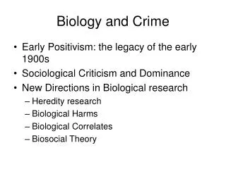 Biology and Crime