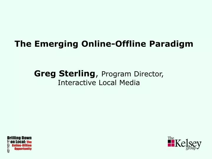 the emerging online offline paradigm