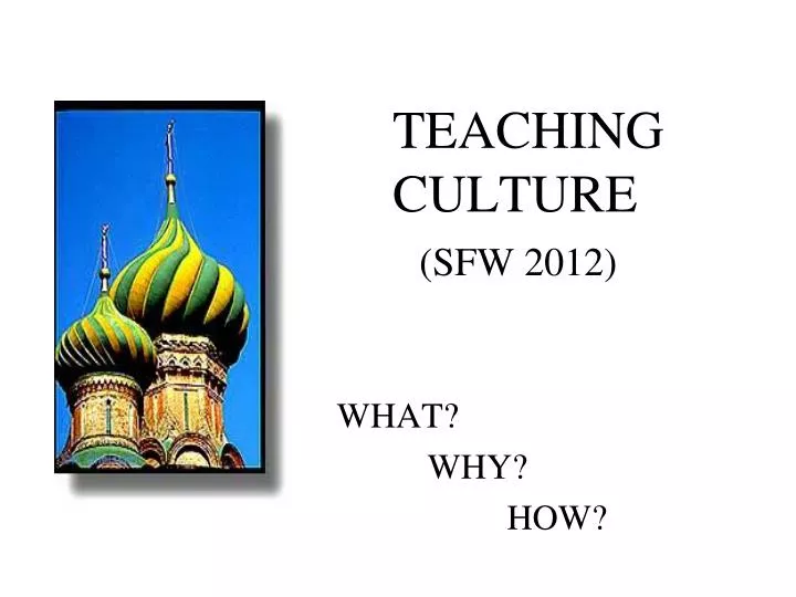 teaching culture sfw 2012