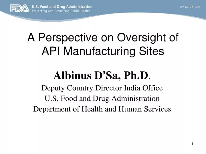 a perspective on oversight of api manufacturing sites