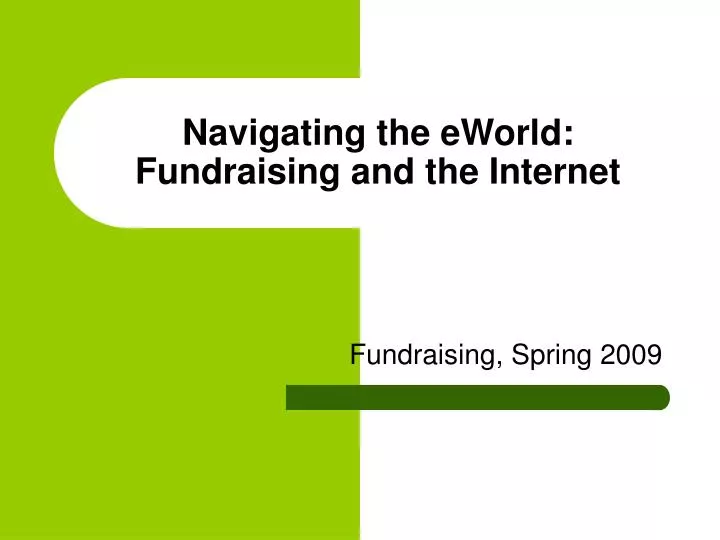 navigating the eworld fundraising and the internet