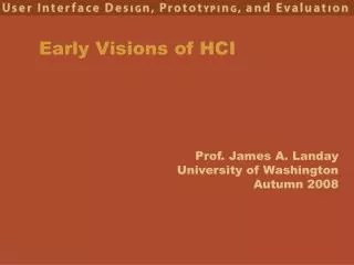 Early Visions of HCI
