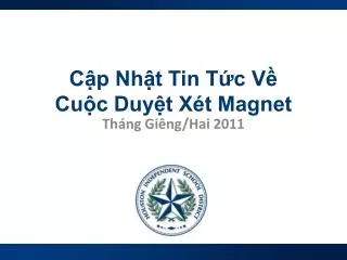 c p nh t tin t c v cu c duy t x t magnet