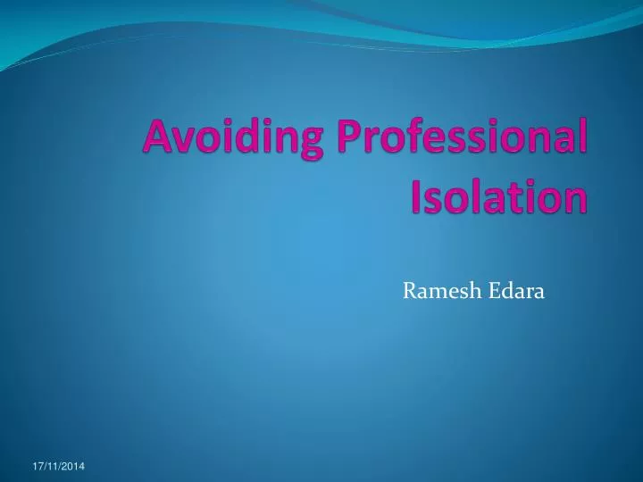 avoiding professional isolation