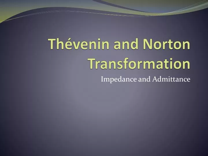 th venin and norton transformation