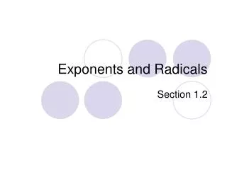 Exponents and Radicals