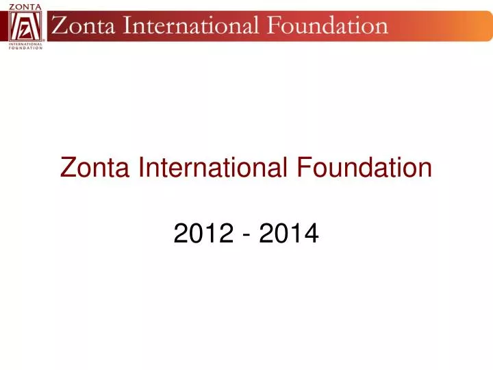 zonta international foundation 2012 2014
