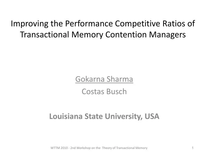improving the performance competitive ratios of transactional memory contention managers