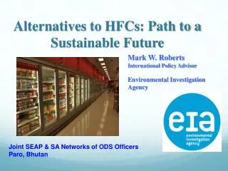 Alternatives to HFCs : Path to a Sustainable Future