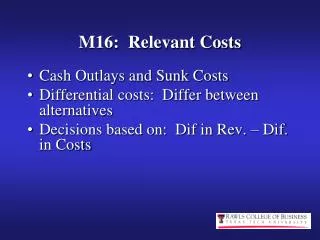 M16: Relevant Costs