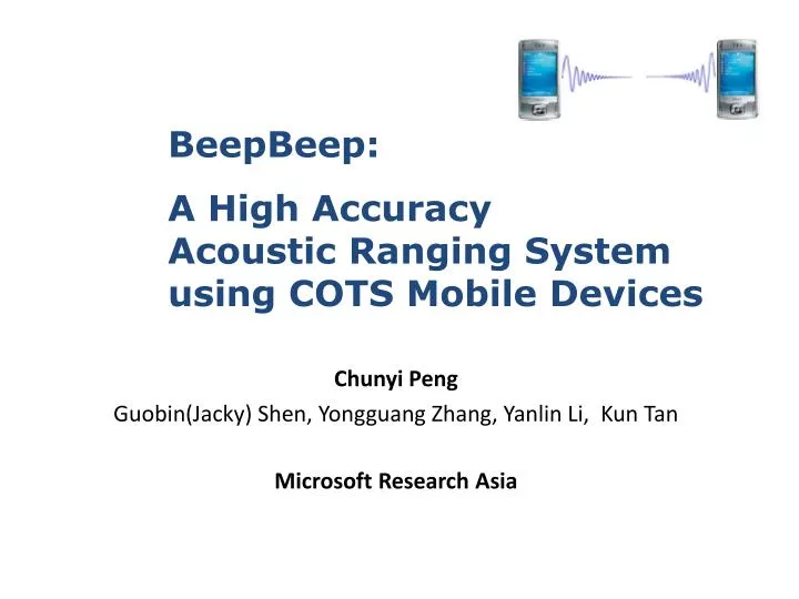 chunyi peng guobin jacky shen yongguang zhang yanlin li kun tan microsoft research asia