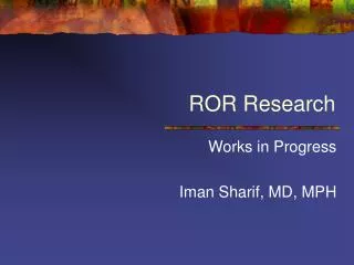 ROR Research