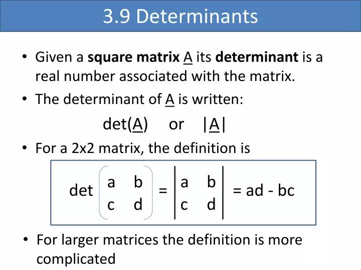 3 9 determinants