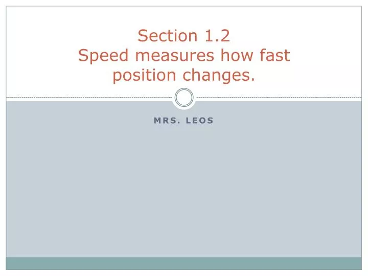 section 1 2 speed measures how fast position changes